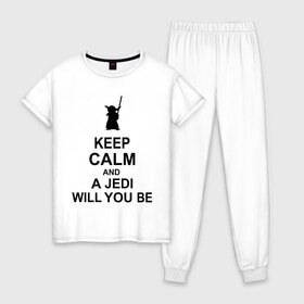 Женская пижама хлопок с принтом Keep calm and a jedi will you be в Петрозаводске, 100% хлопок | брюки и футболка прямого кроя, без карманов, на брюках мягкая резинка на поясе и по низу штанин | keep calm | keep calm and a jedi will you be