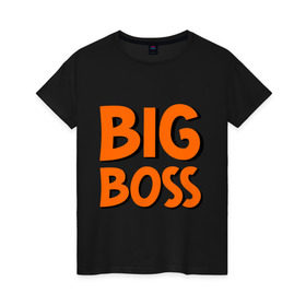 Женская футболка хлопок с принтом Big Boss в Петрозаводске, 100% хлопок | прямой крой, круглый вырез горловины, длина до линии бедер, слегка спущенное плечо | Тематика изображения на принте: big | big boss | boss | большой | большой босс | босс