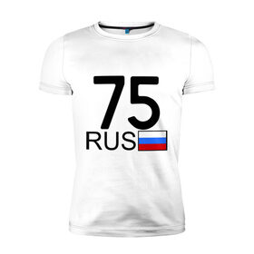 Мужская футболка премиум с принтом Забайкальский край - 75 в Петрозаводске, 92% хлопок, 8% лайкра | приталенный силуэт, круглый вырез ворота, длина до линии бедра, короткий рукав | 