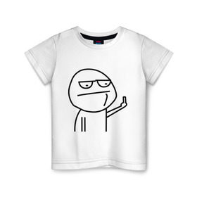 Детская футболка хлопок с принтом Иди нафиг в Петрозаводске, 100% хлопок | круглый вырез горловины, полуприлегающий силуэт, длина до линии бедер | ololo | trollface | иди нафиг | мемы | тролинг | троль