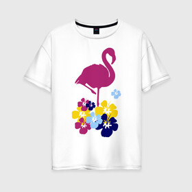 Женская футболка хлопок Oversize с принтом Фламинго в Петрозаводске, 100% хлопок | свободный крой, круглый ворот, спущенный рукав, длина до линии бедер
 | летние | лето | птица | цветочки | цветы
