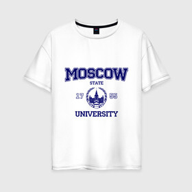 Женская футболка хлопок Oversize с принтом MGU Moscow University в Петрозаводске, 100% хлопок | свободный крой, круглый ворот, спущенный рукав, длина до линии бедер
 | вуз | институт | мгу | студенческие | университет