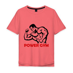 Мужская футболка хлопок Oversize с принтом Power Gym в Петрозаводске, 100% хлопок | свободный крой, круглый ворот, “спинка” длиннее передней части | powerlifting