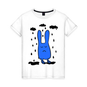 Женская футболка хлопок с принтом Грустный заяц в Петрозаводске, 100% хлопок | прямой крой, круглый вырез горловины, длина до линии бедер, слегка спущенное плечо | Тематика изображения на принте: грустный заяц | дождь | животные | зайчик | заяц | облака