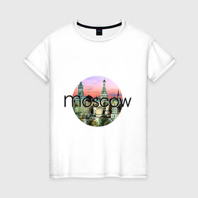 Женская футболка хлопок с принтом Москва - круг в Петрозаводске, 100% хлопок | прямой крой, круглый вырез горловины, длина до линии бедер, слегка спущенное плечо | Тематика изображения на принте: moscow | urban | город | города | мировые столицы | москва | урбан