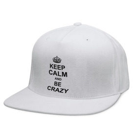 Кепка снепбек с прямым козырьком с принтом Keep calm and be crazy в Петрозаводске, хлопок 100% |  | crazy | keep calm | keep calm and be crazy | английская корона | королевская корона | корона | сумасшедший