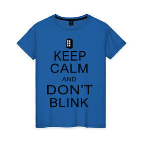 Женская футболка хлопок с принтом Don`t blink в Петрозаводске, 100% хлопок | прямой крой, круглый вырез горловины, длина до линии бедер, слегка спущенное плечо | dont blink | keep calm | телефонная будка