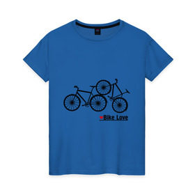 Женская футболка хлопок с принтом Bike Love в Петрозаводске, 100% хлопок | прямой крой, круглый вырез горловины, длина до линии бедер, слегка спущенное плечо | bike love | байкерам | велосипеды | для байкеров | для мотоциклистов | мотоциклистам