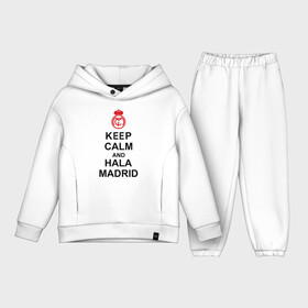 Детский костюм хлопок Oversize с принтом keep calm and Hala Madrid в Петрозаводске,  |  | Тематика изображения на принте: keep calm and hala madrid | madrid | real madrid | мадрид | реал мадрид | футбол | футбольный клуб | я болею за мадрид