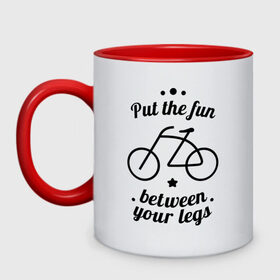 Кружка двухцветная с принтом Put the fun between your legs в Петрозаводске, керамика | объем — 330 мл, диаметр — 80 мм. Цветная ручка и кайма сверху, в некоторых цветах — вся внутренняя часть | bike | ride | байк | велик | велогонщик | велопробег | велосипед | велосипедист | велоспорт | кататься | между ног | прокатись