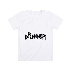 Детская футболка хлопок с принтом Drummer в Петрозаводске, 100% хлопок | круглый вырез горловины, полуприлегающий силуэт, длина до линии бедер | rock | барабанщик | музыка | музыкант | рок группа | ударные