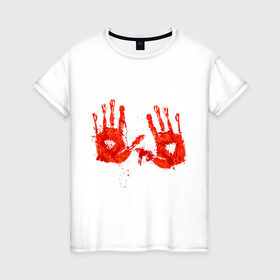 Женская футболка хлопок с принтом Отпечатки рук (кровь) в Петрозаводске, 100% хлопок | прямой крой, круглый вырез горловины, длина до линии бедер, слегка спущенное плечо | кровища | ладони | прикольные картинки | руки