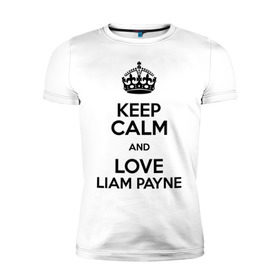 Мужская футболка премиум с принтом Keep calm and love Liam Payne в Петрозаводске, 92% хлопок, 8% лайкра | приталенный силуэт, круглый вырез ворота, длина до линии бедра, короткий рукав | 1d | keep calm | liam payne | music | one direction | лиам пейн