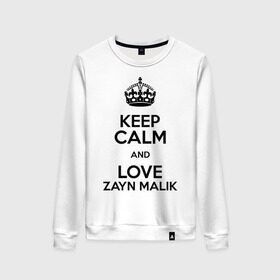 Женский свитшот хлопок с принтом Keep calm and love Zayn Malik в Петрозаводске, 100% хлопок | прямой крой, круглый вырез, на манжетах и по низу широкая трикотажная резинка  | 1d | keep calm | music | one direction | zayn malik | зейн малик