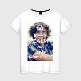 Женская футболка хлопок с принтом Keep calm and love Harry Styles в Петрозаводске, 100% хлопок | прямой крой, круглый вырез горловины, длина до линии бедер, слегка спущенное плечо | 1d | harry styles | keep calm | music | one direction | гарри стайлс