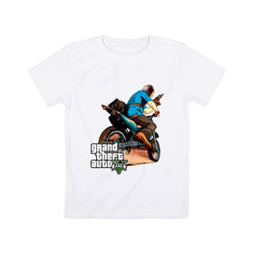 Детская футболка хлопок с принтом GTA 5 в Петрозаводске, 100% хлопок | круглый вырез горловины, полуприлегающий силуэт, длина до линии бедер | five | grand theft auto | gta | gta 5 | moto | гта | гта пять | мотоцикл