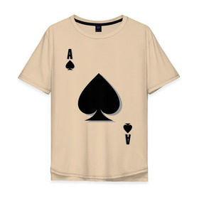 Мужская футболка хлопок Oversize с принтом Пиковый туз в Петрозаводске, 100% хлопок | свободный крой, круглый ворот, “спинка” длиннее передней части | игральные карты | карты | пики | покер | туз