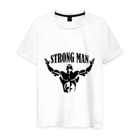 Мужская футболка хлопок с принтом Strongman в Петрозаводске, 100% хлопок | прямой крой, круглый вырез горловины, длина до линии бедер, слегка спущенное плечо. | Тематика изображения на принте: атлет | рельеф | сила | спорт