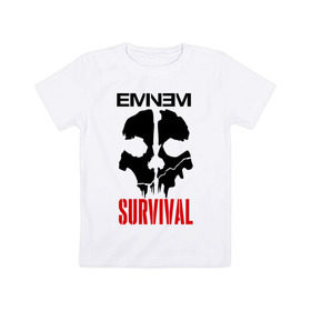 Детская футболка хлопок с принтом Eminem - Survival в Петрозаводске, 100% хлопок | круглый вырез горловины, полуприлегающий силуэт, длина до линии бедер | eminem   survival | gangsta | gansta | hip | hip hop | hop | media | rap | survival выживание | еп | рэп | рэпчина | хип | хип хоп | хоп | эминем