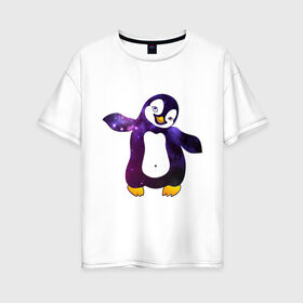 Женская футболка хлопок Oversize с принтом Пингвин просто космос в Петрозаводске, 100% хлопок | свободный крой, круглый ворот, спущенный рукав, длина до линии бедер
 | пингвин