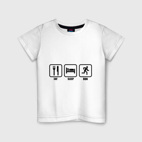 Детская футболка хлопок с принтом Eat Sleep Run (Еда, Сон, Бег) в Петрозаводске, 100% хлопок | круглый вырез горловины, полуприлегающий силуэт, длина до линии бедер | eat sleep run | бег | вилка | еда | кровать | сон