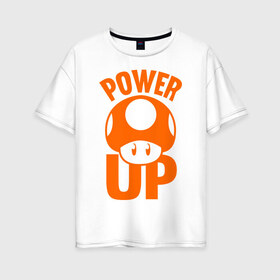 Женская футболка хлопок Oversize с принтом Mario power up в Петрозаводске, 100% хлопок | свободный крой, круглый ворот, спущенный рукав, длина до линии бедер
 | nintendo | марио | нинтендо