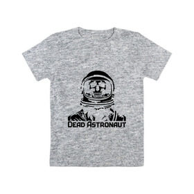 Детская футболка хлопок с принтом Dead Astronaut (мертвый астронавт) в Петрозаводске, 100% хлопок | круглый вырез горловины, полуприлегающий силуэт, длина до линии бедер | dead astronaut | dead astronaut (мертвый астронавт) | кости | мертвый астронавт | череп | черепок