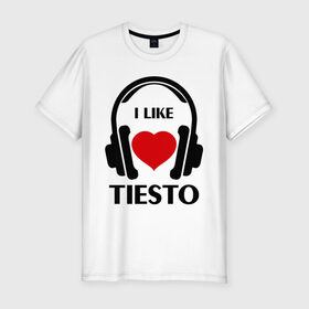 Мужская футболка премиум с принтом Мне нравится Tiesto в Петрозаводске, 92% хлопок, 8% лайкра | приталенный силуэт, круглый вырез ворота, длина до линии бедра, короткий рукав | dj | rnb | к сердцу | клубная музыка | клубные | любовь к музыка | мне нравится | мне нравится tiesto | музыка