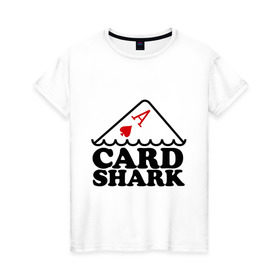 Женская футболка хлопок с принтом Карточная акула в Петрозаводске, 100% хлопок | прямой крой, круглый вырез горловины, длина до линии бедер, слегка спущенное плечо | pokerstars