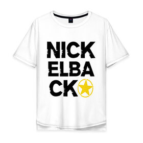Мужская футболка хлопок Oversize с принтом Nickelback star в Петрозаводске, 100% хлопок | свободный крой, круглый ворот, “спинка” длиннее передней части | 