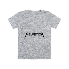 Детская футболка хлопок с принтом Helvetica Metallica в Петрозаводске, 100% хлопок | круглый вырез горловины, полуприлегающий силуэт, длина до линии бедер | helvetica metallica | антибренд