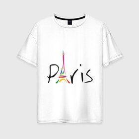 Женская футболка хлопок Oversize с принтом Красочный Париж в Петрозаводске, 100% хлопок | свободный крой, круглый ворот, спущенный рукав, длина до линии бедер
 | башня | красочный париж | париж | туристические | франция | эльфивая башня