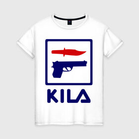 Женская футболка хлопок с принтом Kila в Петрозаводске, 100% хлопок | прямой крой, круглый вырез горловины, длина до линии бедер, слегка спущенное плечо | 23 февраля | kila | выстрел | нож | пистолет | угроза