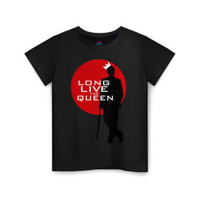 Детская футболка хлопок с принтом Long live the queen в Петрозаводске, 100% хлопок | круглый вырез горловины, полуприлегающий силуэт, длина до линии бедер | long live the queen | кино | мультфильмы и тв | шерлок холмс