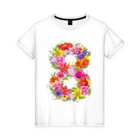 Женская футболка хлопок с принтом 8 марта из цветов в Петрозаводске, 100% хлопок | прямой крой, круглый вырез горловины, длина до линии бедер, слегка спущенное плечо | 8 марта | 8 марта из цветов | идеи подарков | любимая | мама | подарок | цветы