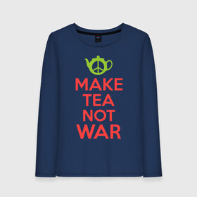 Женский лонгслив хлопок с принтом Make tea not war в Петрозаводске, 100% хлопок |  | keep calm | make tea not war | прикольные надписи | чай
