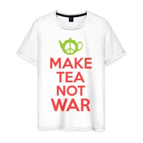 Мужская футболка хлопок с принтом Make tea not war в Петрозаводске, 100% хлопок | прямой крой, круглый вырез горловины, длина до линии бедер, слегка спущенное плечо. | keep calm | make tea not war | прикольные надписи | чай