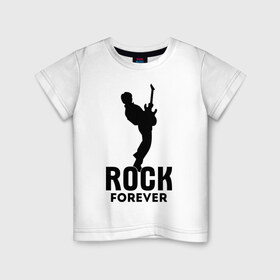 Детская футболка хлопок с принтом Rock forever в Петрозаводске, 100% хлопок | круглый вырез горловины, полуприлегающий силуэт, длина до линии бедер | media	 rock forever | music | rock | музыка | музыкальные | рок