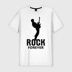 Мужская футболка премиум с принтом Rock forever в Петрозаводске, 92% хлопок, 8% лайкра | приталенный силуэт, круглый вырез ворота, длина до линии бедра, короткий рукав | media	 rock forever | music | rock | музыка | музыкальные | рок