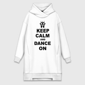 Платье-худи хлопок с принтом Keep calm and dance on в Петрозаводске,  |  | keep calm | keep calm and dance on | балет | танцы