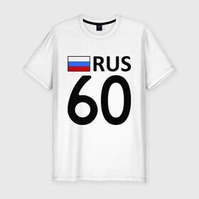 Мужская футболка премиум с принтом Псковская область (60) в Петрозаводске, 92% хлопок, 8% лайкра | приталенный силуэт, круглый вырез ворота, длина до линии бедра, короткий рукав | 