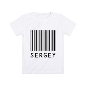 Детская футболка хлопок с принтом Сергей (штрихкод) в Петрозаводске, 100% хлопок | круглый вырез горловины, полуприлегающий силуэт, длина до линии бедер | имена | серега | серый | штрихкод