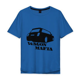 Мужская футболка хлопок Oversize с принтом WAGON MAFIA в Петрозаводске, 100% хлопок | свободный крой, круглый ворот, “спинка” длиннее передней части | Тематика изображения на принте: дрифт