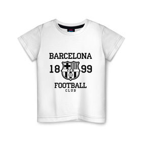 Детская футболка хлопок с принтом Barcelona 1899 в Петрозаводске, 100% хлопок | круглый вырез горловины, полуприлегающий силуэт, длина до линии бедер | barcelona | fc | fc barcelona | footbal club | барселона | лого | логотип | спорт | футбол | футбольный клуб