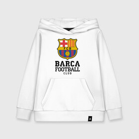 Детская толстовка хлопок с принтом Barcelona FC в Петрозаводске, 100% хлопок | Круглый горловой вырез, эластичные манжеты, пояс, капюшен | barcelona | fc | fc barcelona | footbal club | барселона | лого | логотип | спорт | футбол | футбольный клуб