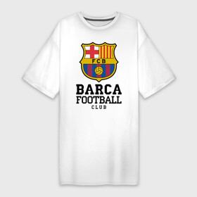 Платье-футболка хлопок с принтом Barcelona FC в Петрозаводске,  |  | barcelona | fc | fc barcelona | footbal club | барселона | лого | логотип | спорт | футбол | футбольный клуб
