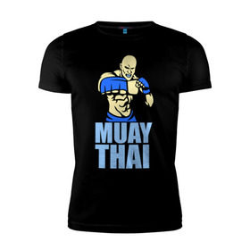 Мужская футболка премиум с принтом Muay Thai (Тайский бокс) в Петрозаводске, 92% хлопок, 8% лайкра | приталенный силуэт, круглый вырез ворота, длина до линии бедра, короткий рукав | 