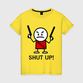 Женская футболка хлопок с принтом Shut up! (заткнись!) в Петрозаводске, 100% хлопок | прямой крой, круглый вырез горловины, длина до линии бедер, слегка спущенное плечо | gun | shut | up | заткнись | пистолет | пушка | стикмэн | суровый