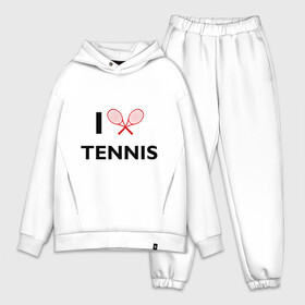 Мужской костюм хлопок OVERSIZE с принтом I Love Tennis в Петрозаводске,  |  | ракетка | тенис | теннис | теннисист
