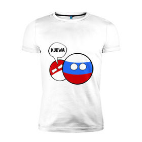 Мужская футболка премиум с принтом Курва в Петрозаводске, 92% хлопок, 8% лайкра | приталенный силуэт, круглый вырез ворота, длина до линии бедра, короткий рукав | country balls | интернет приколы | кантри болс | мемы | польша | россия | страны
